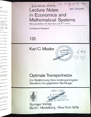 Seller image for Optimale Transportnetze: Zur Bestimmung ihres kostengnstigsten Standortes bei gegebener Nachfrage. Lecture notes in economics and mathematical systems ; Vol. 125 : Operations research for sale by books4less (Versandantiquariat Petra Gros GmbH & Co. KG)