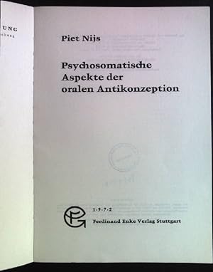 Bild des Verkufers fr Psychosomatische Aspekte der oralen Antikonzeption. Beitrge zur Sexualforschung, Band 50. zum Verkauf von books4less (Versandantiquariat Petra Gros GmbH & Co. KG)