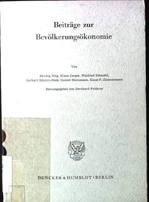 Bild des Verkufers fr Beitrge zur Bevlkerungskonomie. Verein fr Socialpolitik: Schriften des Vereins fr Socialpolitik ; N.F., Bd. 153 zum Verkauf von books4less (Versandantiquariat Petra Gros GmbH & Co. KG)