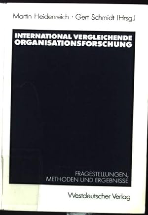 Bild des Verkufers fr International vergleichende Organisationsforschung : Fragestellungen, Methoden und Ergebnisse ausgewhlter Untersuchungen. zum Verkauf von books4less (Versandantiquariat Petra Gros GmbH & Co. KG)