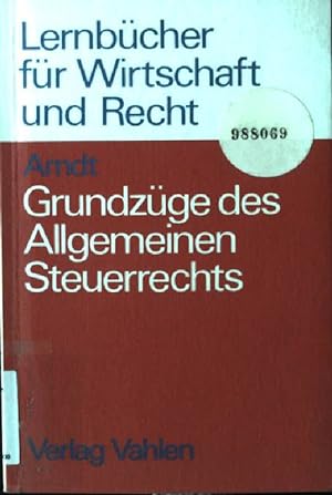 Seller image for Grundzge des allgemeinen Steuerrechts. Lernbcher fr Wirtschaft und Recht for sale by books4less (Versandantiquariat Petra Gros GmbH & Co. KG)