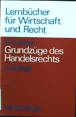 Bild des Verkufers fr Grundzge des Handelsrechts. Lernbcher fr Wirtschaft und Recht zum Verkauf von books4less (Versandantiquariat Petra Gros GmbH & Co. KG)