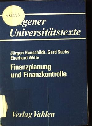 Immagine del venditore per Finanzplanung und Finanzkontrolle : Disposition, Organisation. Hagener Universittstexte venduto da books4less (Versandantiquariat Petra Gros GmbH & Co. KG)