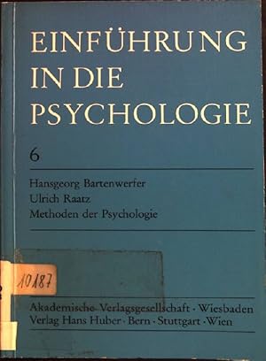 Bild des Verkufers fr Einfhrung in die Psychologie 6: Methoden der Psychologie. zum Verkauf von books4less (Versandantiquariat Petra Gros GmbH & Co. KG)