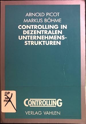 Immagine del venditore per Controlling in dezentralen Unternehmensstrukturen. venduto da books4less (Versandantiquariat Petra Gros GmbH & Co. KG)