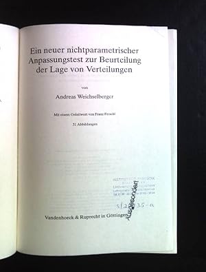 Bild des Verkufers fr Ein neuer nichtparametrischer Anpassungstest zur Beurteilung der Lage von Verteilungen. Angewandte Statistik und konometrie ; H. 35 zum Verkauf von books4less (Versandantiquariat Petra Gros GmbH & Co. KG)