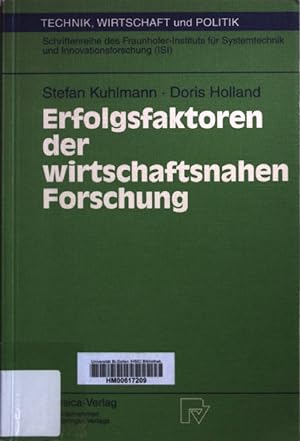 Seller image for Erfolgsfaktoren der wirtschaftsnahen Forschung ; mit 34 Tabellen. Technik, Wirtschaft und Politik ; 15 for sale by books4less (Versandantiquariat Petra Gros GmbH & Co. KG)