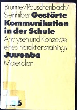 Bild des Verkufers fr Gestrte Kommunikation in der Schule : Analysen u. Konzept e. Interaktionstrainings. Juventa-Materialien ; M 36 zum Verkauf von books4less (Versandantiquariat Petra Gros GmbH & Co. KG)