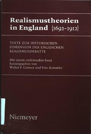Seller image for Realismustheorien in England (1692 - 1912) : Texte zur histor. Dimension d. engl. Realismusdebatte. for sale by books4less (Versandantiquariat Petra Gros GmbH & Co. KG)