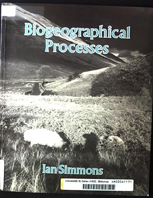 Imagen del vendedor de Biogeographical Processes Processes in physical geography a la venta por books4less (Versandantiquariat Petra Gros GmbH & Co. KG)