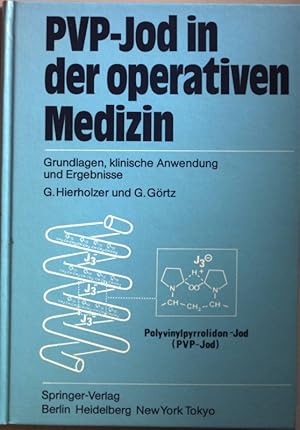 Seller image for PVP-Jod in der operativen Medizin: Grundlagen, klinische Anwendung und Ergebnisse. for sale by books4less (Versandantiquariat Petra Gros GmbH & Co. KG)