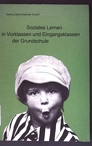 Bild des Verkufers fr Soziales Lernen in Vorklassen und Eingansgklassen dr Grundschule. zum Verkauf von books4less (Versandantiquariat Petra Gros GmbH & Co. KG)