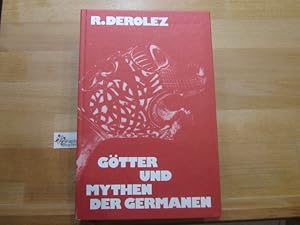 Immagine del venditore per Gtter und Mythen der Germanen. R. L. M. Derolez. [Berecht. bertr. aus d. Hollnd. von Julie von Wattenwyl] venduto da Antiquariat im Kaiserviertel | Wimbauer Buchversand