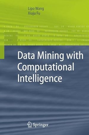 Immagine del venditore per Data Mining with Computational Intelligence. venduto da Antiquariat Thomas Haker GmbH & Co. KG