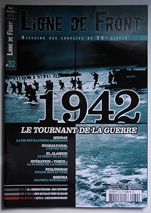 Image du vendeur pour La "Grossdeutschland" en 1943, une anne sur l'Ostfront. Deux batailles pour Falloujah, un Stalingrad sur l'euphrate. 1942 le tournant de la guerre. Midway, la fin des illusions japonaises. Guadalcanal, l'enfer vert. El Alamein, le dbut de la fin. Opration "Torch", la flamme de la libert. Stalingrad, Hitler joue et perd. Kokoda, sauver l'Austarlie !. Front de l'Est : Coup de thtre  Nevel, acte II : l'occasion manque. Revue Ligne de Front n 32 mis en vente par Bonnaud Claude