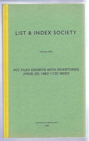 PCC (Perogative Court of Canterbury) Filed Exhibits with Inventories (PROB 32) 1662-1720 Index. L...