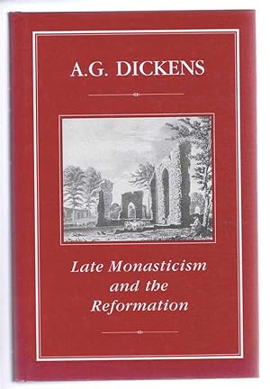 Late Monasticism and the Reformation