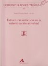 Imagen del vendedor de Estructuras sintcticas en la subordinacin adverbial a la venta por Agapea Libros