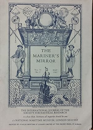 Imagen del vendedor de The Mariner's Mirror: The Journal of The Society for Nautical Research May 1985 Vol.71 No.2 / Lucien Basch "The ISIS Of Ptolemy II, Philadelphus" / Lawrence Phillips "Captain Sir Thomas Sabine Pasley, and Pembroke Dockyard 1849-1854" / John MacKenzie "The Naval Campaigns On Lakes Victoria And Nyasa 1914-18" (SL#99) a la venta por Shore Books