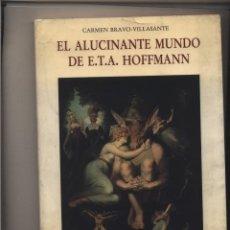 Immagine del venditore per El alucinante mundo de E.T.A. Hoffmann venduto da LIBROPOLIS