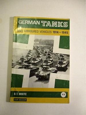 Image du vendeur pour German Tanks and Armoured Vehicles 1914-1945. mis en vente par Military Books