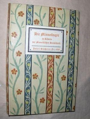 Die Minnesinger in Bildern der Manessischen Handschrift. Insel-Bücherei Nr. 450.