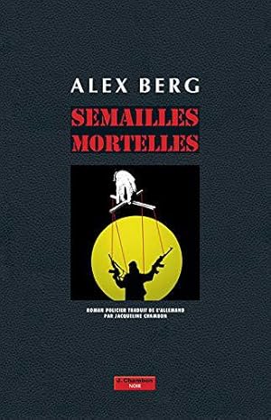 Image du vendeur pour Semailles mortelles mis en vente par JLG_livres anciens et modernes