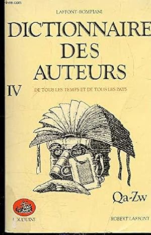 Bild des Verkufers fr Dict Des Auteurs T4 Qa Zw zum Verkauf von JLG_livres anciens et modernes