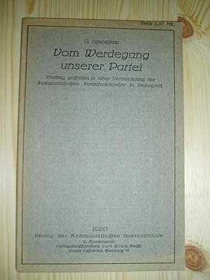 Image du vendeur pour Vom Werdegang unserer Partei : Vortrag, gehalten in einer Versammlung der kommunistischen Parteifunktionre in Petrograd mis en vente par Expatriate Bookshop of Denmark