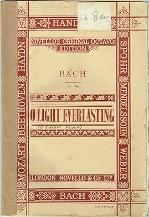 O Light Everlasting: A Sacred Cantata. Vocal Score