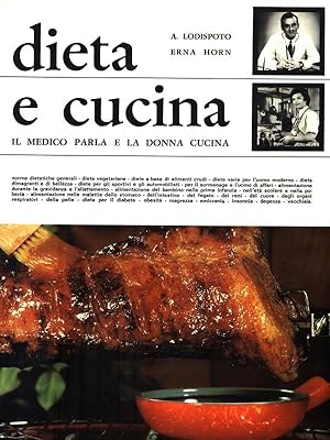 Bild des Verkufers fr Dieta e cucina zum Verkauf von Librodifaccia