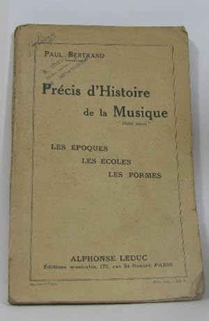 Précis d'histoire de la musiqsue les époques les écoles les formes