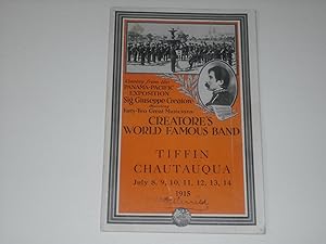 Creatore 's World Famous Band / Tiffin / Chautauqua / July 8 [to] 15, 1915