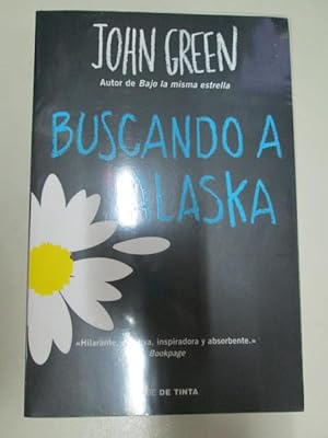 Imagen del vendedor de BUSCANDO A ALASKA a la venta por LIBRERIA AZACAN