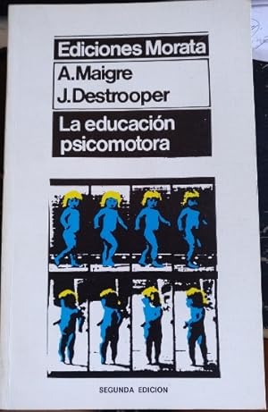 LA EDUCACION PSICOMOTORA.