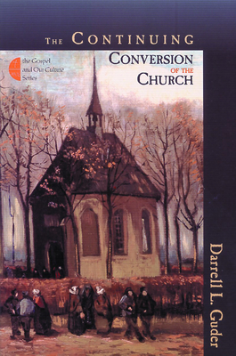 Imagen del vendedor de The Continuing Conversion of the Church (Paperback or Softback) a la venta por BargainBookStores