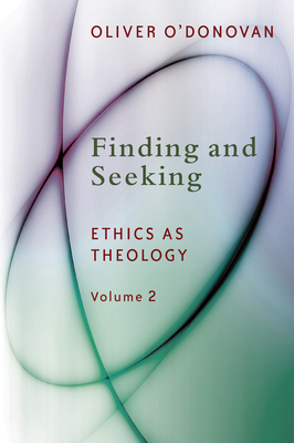 Imagen del vendedor de Finding and Seeking: Ethics as Theology, Vol. 2 (Paperback or Softback) a la venta por BargainBookStores