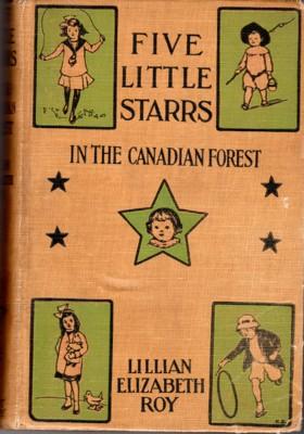 Seller image for Five Little Starrs in the Canadian Forrest for sale by Reflection Publications