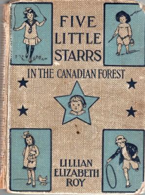 Immagine del venditore per Five Little Starrs in the Canadian Forest venduto da Reflection Publications