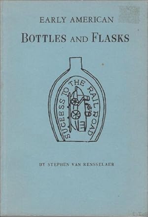 Bild des Verkufers fr Check List of Early American Bottles and Flasks zum Verkauf von BOOKSELLER  -  ERIK TONEN  BOOKS