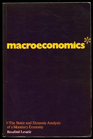 Image du vendeur pour Macroeconomics: The State and Dynamic Analysis of a Monetary Economy mis en vente par Little Stour Books PBFA Member