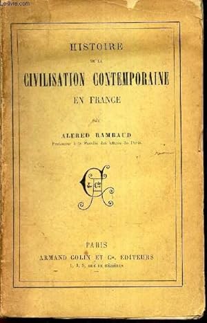 Bild des Verkufers fr HISTOIRE DE LA CIVILISATION CONTEMPORAINE E NFRANCE. zum Verkauf von Le-Livre