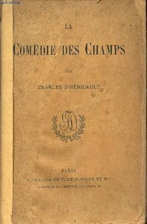 Seller image for LA COMEDIE DES CHAMPS for sale by Le-Livre