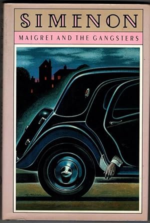 Image du vendeur pour Maigret and the Gangsters by Georges Simenon mis en vente par Heartwood Books and Art