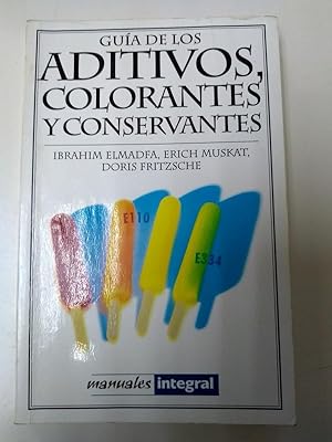 Seller image for Guia de los aditivos, colorantes y conservantes for sale by Libros Ambig
