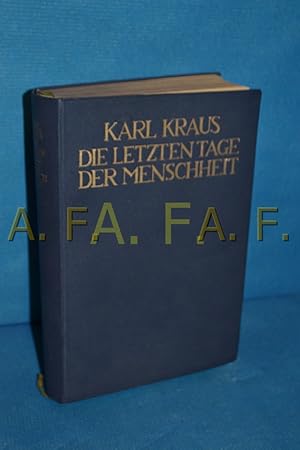 Bild des Verkufers fr Die letzten Tage der Menschheit : Tragdie in 5 Akten mit Vorspiel und Epilog. Karl Kraus / Teil von: Deutsche Bcherei (Leipzig): Weltkriegssammlung zum Verkauf von Antiquarische Fundgrube e.U.