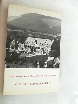 Bild des Verkufers fr Fhrer zu vor- und frhgeschichtlichen Denkmlern; Teil: Bd. 35., Goslar, Bad Harzburg. zum Verkauf von Versandantiquariat Christian Back