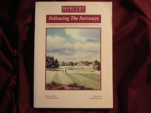 Image du vendeur pour Following the Fairways. A Distinguished Companion to the Golf Courses of Great Britain and Ireland. mis en vente par BookMine