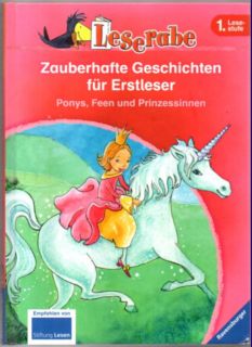 Image du vendeur pour Zauberhafte Geschichten fr Erstleser. Ponys, Feen und Prinzessinnen. mis en vente par Leonardu