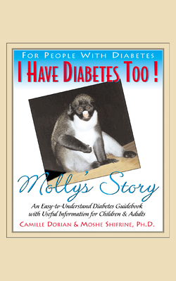 Imagen del vendedor de I Have Diabetes Too!: Molly's Story (Paperback or Softback) a la venta por BargainBookStores
